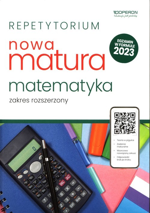 Repetytorium Nowa Matura 2023 Matematyka Zakres rozszerzony Liceum Technikum