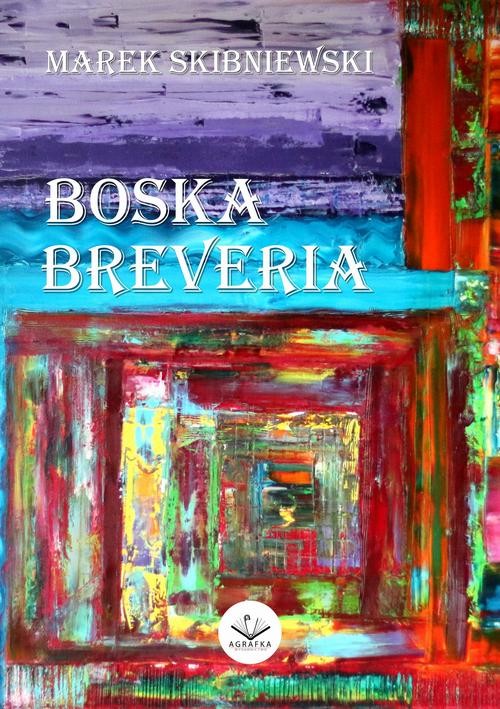 okładka Boska Breveria ebook | epub, mobi, pdf | Marek Skibniewski