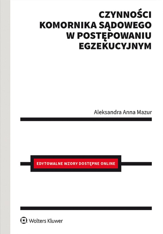 okładka Czynności komornika sądowego w postępowaniu egzekucyjnym (pdf) ebook | pdf | Aleksandra Mazur