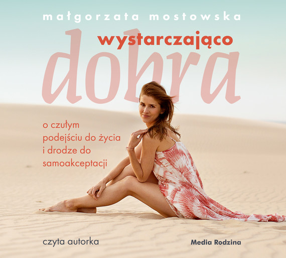 okładka Wystarczająco dobra audiobook | MP3 | Małgorzata Mostowska