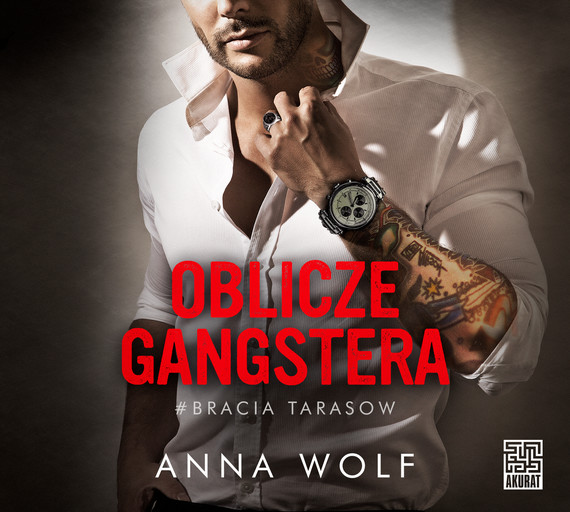 okładka Oblicze gangstera audiobook | MP3 | Anna Wolf