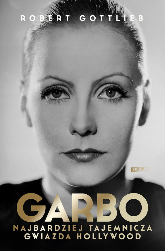 Garbo. Najbardziej tajemnicza gwiazda Hollywood