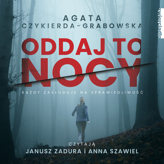 okładka Oddaj to nocy audiobook | MP3 | Agata Czykierda-Grabowska