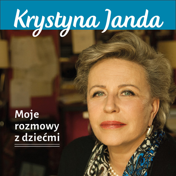 okładka Moje rozmowy z dziećmi audiobook | MP3 | Krystyna Janda