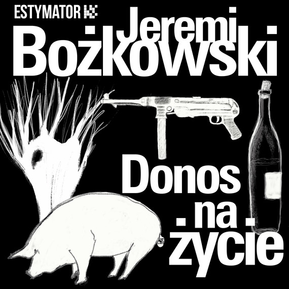 okładka Donos na życie audiobook | MP3 | Jeremi Bożkowski