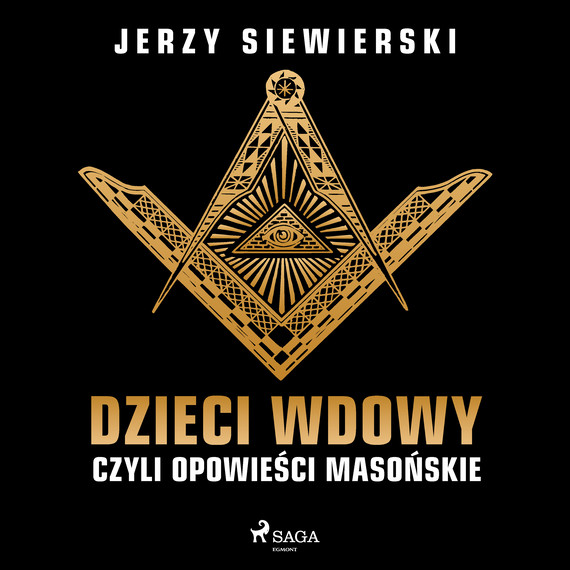 okładka Dzieci wdowy, czyli opowieści masońskie audiobook | MP3 | Jerzy Siewierski