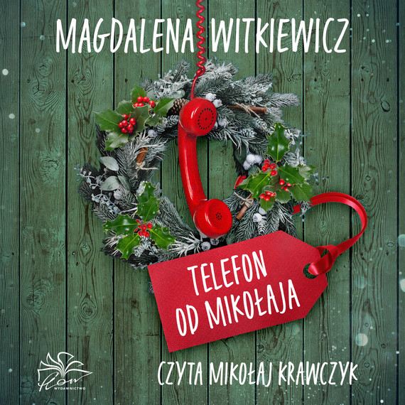 okładka Telefon od Mikołaja audiobook | MP3 | Magdalena Witkiewicz