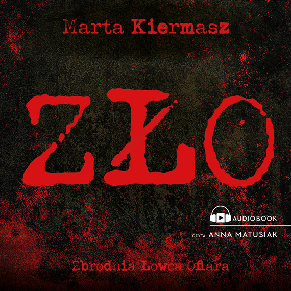 okładka Zło audiobook | MP3 | Marta Kiermasz