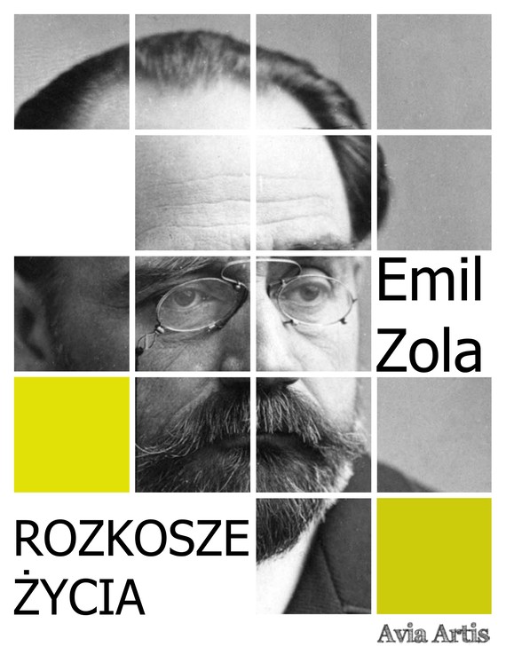 okładka Rozkosze życia ebook | epub, mobi | Emil Zola