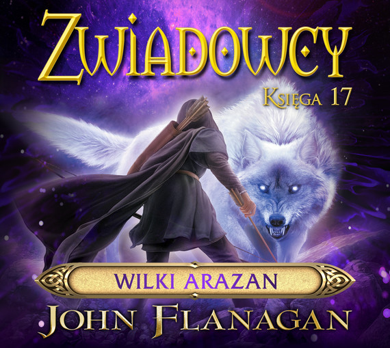 okładka Zwiadowcy. Wilki Arazan audiobook | MP3 | John Flanagan