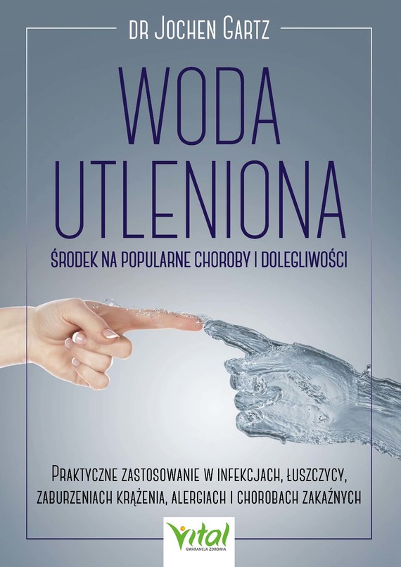 okładka Woda utleniona - środek na popularne choroby i dolegliwości ebook | epub, mobi, pdf | Gartz Jochen