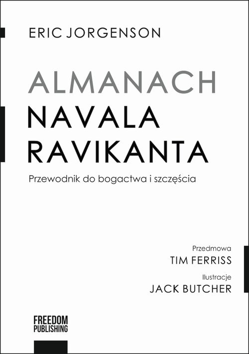 okładka Almanach Navala Ravikanta Przewodnik do bogactwa i szczęścia książka | Eric Jorgenson