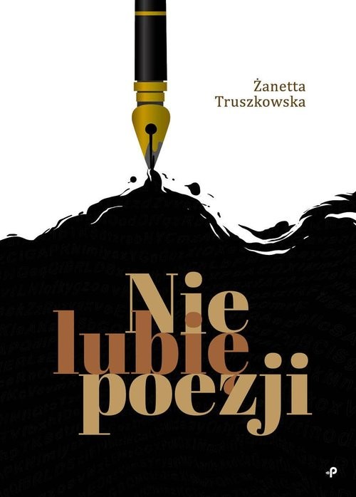 okładka Nie lubię poezji książka | Żanetta Truszkowska