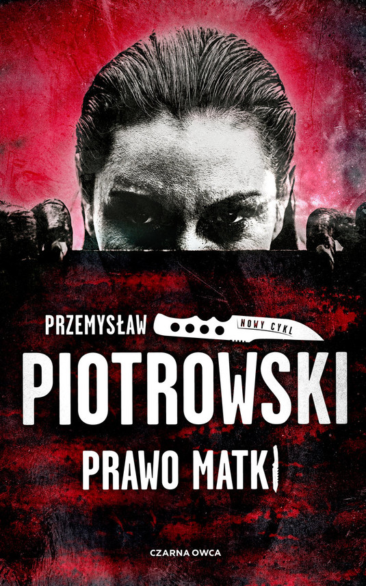 okładka Prawo matki
 książka | Przemysław Piotrowski