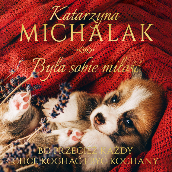 okładka Była sobie miłość audiobook | MP3 | Katarzyna Michalak