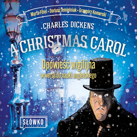 okładka A Christmas Carol (Opowieść wigilijna) w wersji do nauki angielskiego audiobook | MP3 | Charles Dickens