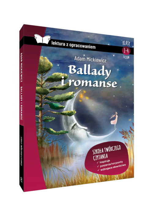 okładka Ballady i romanse lektura z opracowaniem książka | Adam Mickiewicz