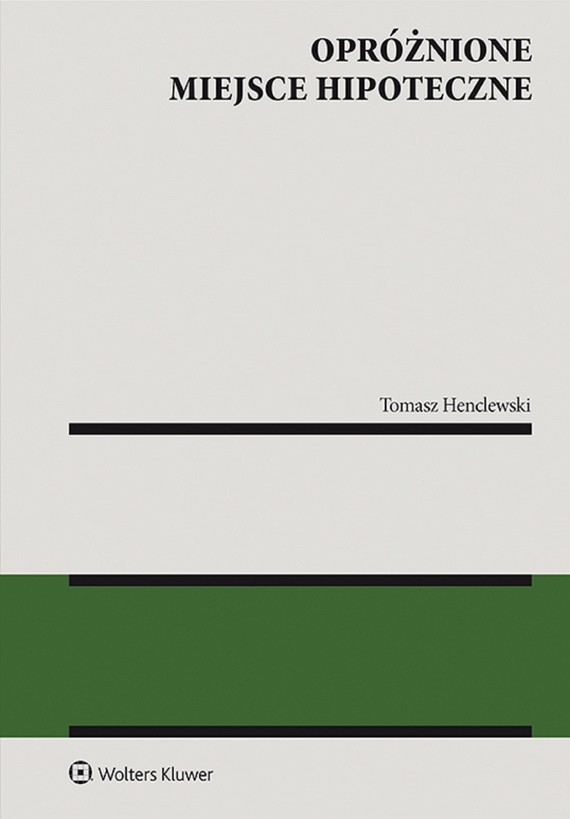okładka Opróżnione miejsce hipoteczne (pdf) ebook | pdf | Tomasz Henclewski