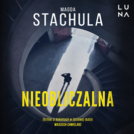 okładka Nieobliczalna audiobook | MP3 | Magda Stachula