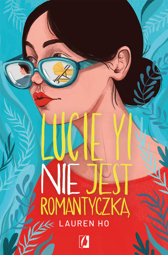 okładka Lucie Yi NIE jest romantyczką ebook | epub, mobi | Lauren Ho