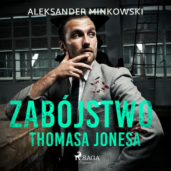 okładka Zabójstwo Thomasa Jonesa audiobook | MP3 | Aleksander Minkowski
