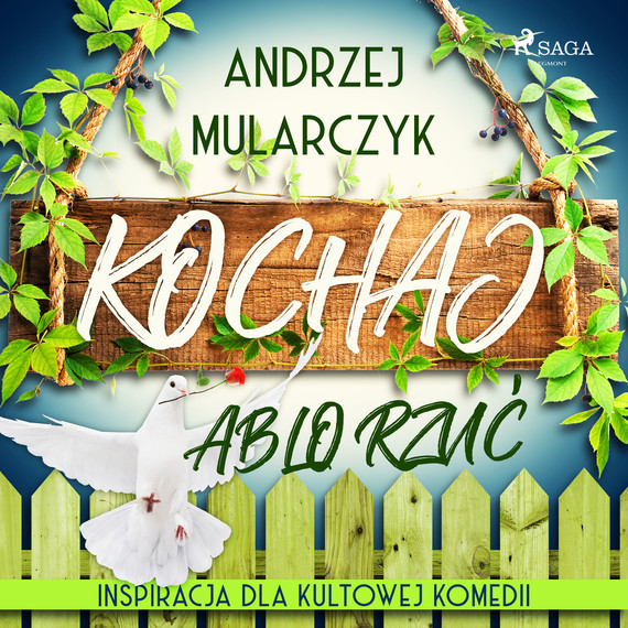 okładka Kochaj albo rzuć audiobook | MP3 | Andrzej Mularczyk