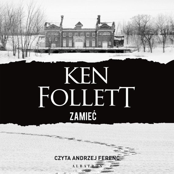 okładka ZAMIEĆ audiobook | MP3 | Ken Follett
