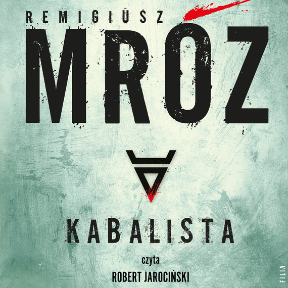 okładka Kabalista audiobook | MP3 | Remigiusz Mróz