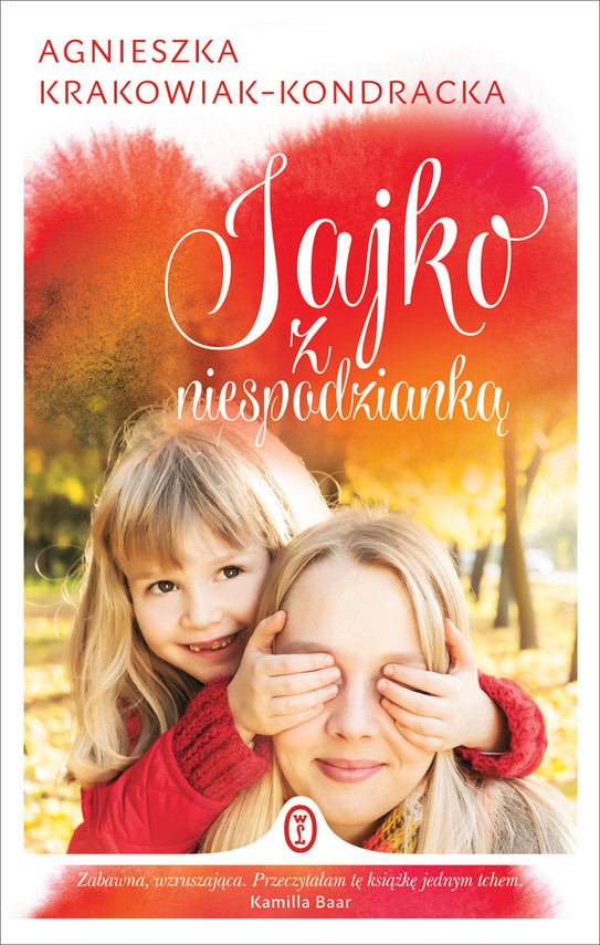 okładka Jajko z niespodzianką ebook | epub, mobi | Agnieszka Krakowiak-Kondracka