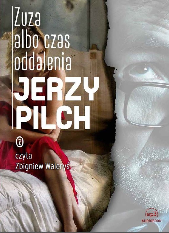 okładka Zuza albo czas oddalenia audiobook | MP3 | Jerzy Pilch