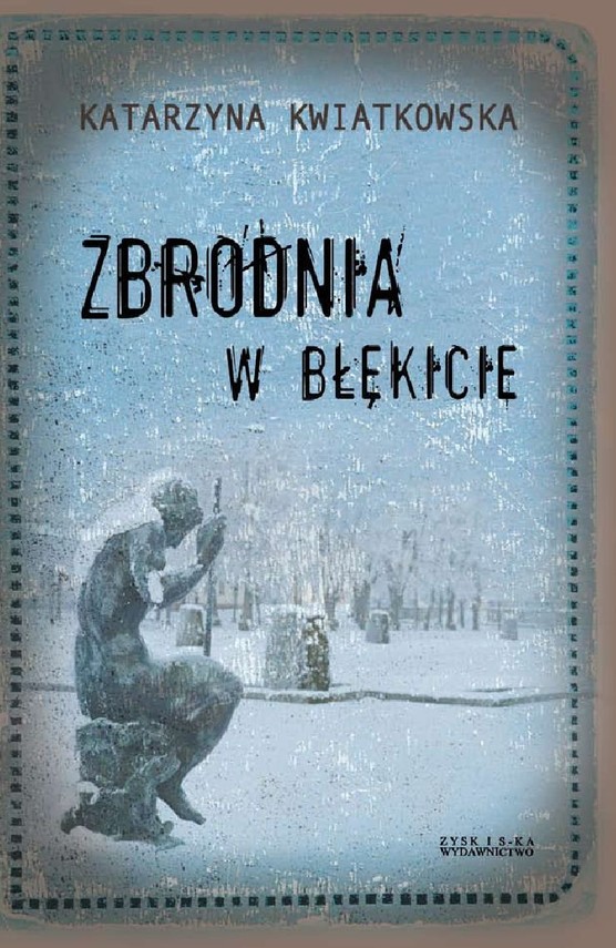 okładka Zbrodnia w błękicie ebook | epub, mobi | Katarzyna Kwiatkowska