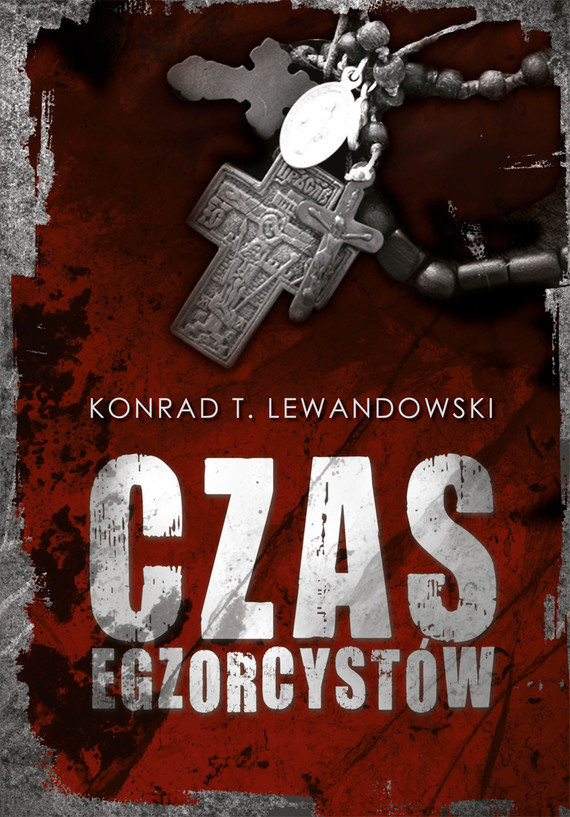 okładka Czas egzorcystów ebook | epub, mobi | Konrad T Lewandowski