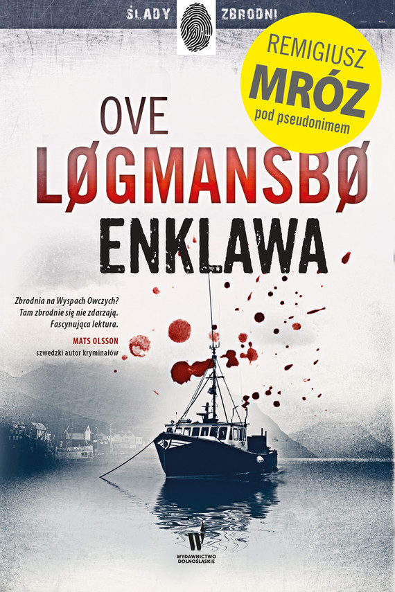 okładka Enklawa ebook | epub, mobi | Remigiusz Mróz, Ove Løgmansbø