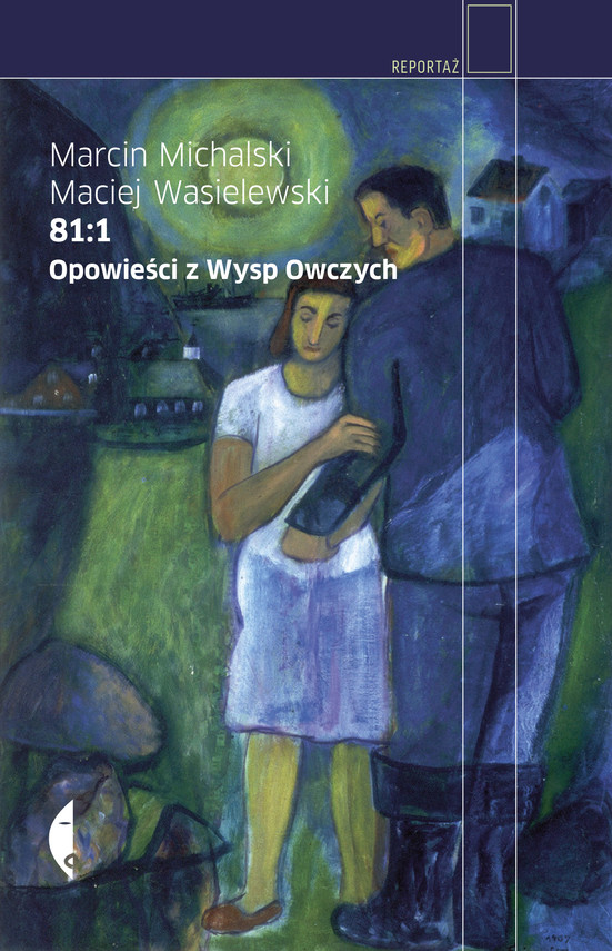okładka 81:1. Opowieści z Wysp Owczych ebook | epub, mobi | Marcin Michalski, Maciej Wasielewski