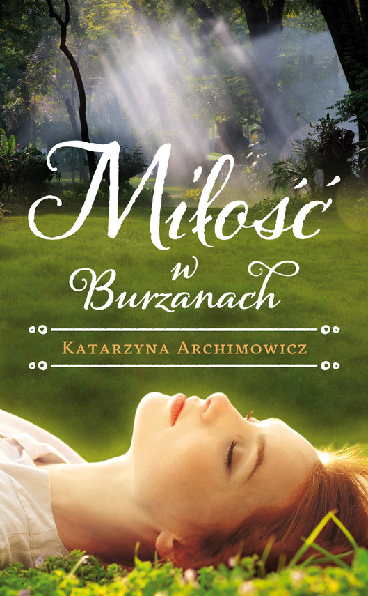 okładka Miłość w Burzanach ebook | epub, mobi | Katarzyna Archimowicz