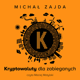 okładka Kryptowaluty dla zabieganych audiobook | MP3 | Michał Zajda