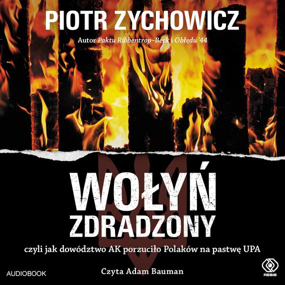 okładka Wołyń zdradzony audiobook | MP3 | Piotr Zychowicz