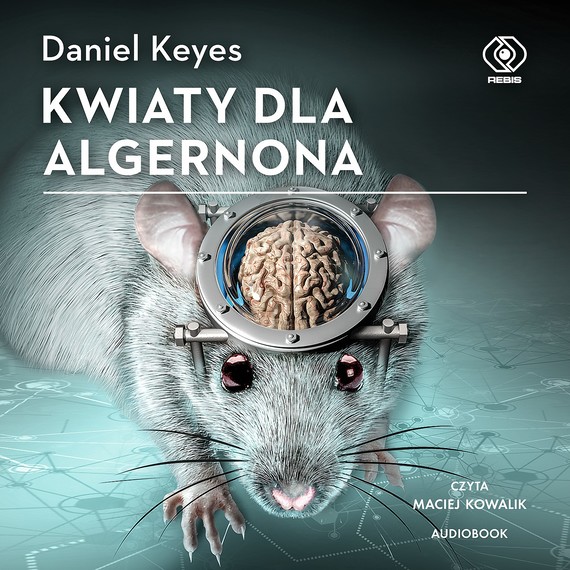 okładka Kwiaty dla Algernona audiobook | MP3 | Daniel Keyes