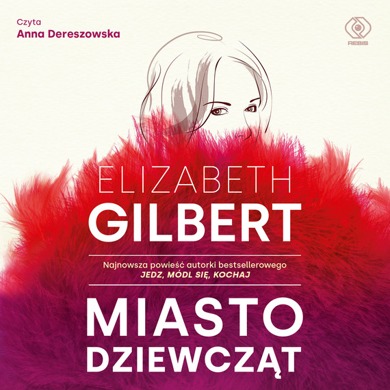 okładka Miasto dziewcząt audiobook | MP3 | Elizabeth Gilbert