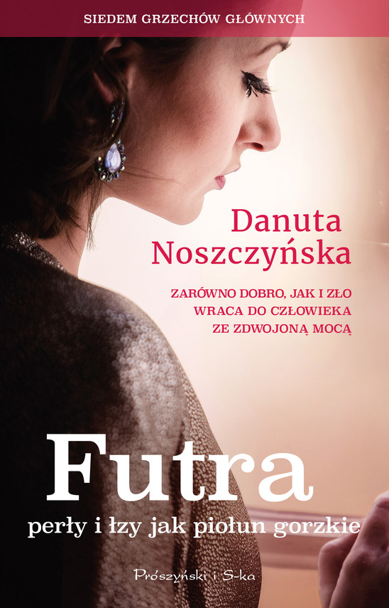 okładka Futra, perły i łzy jak piołun gorzkie ebook | epub, mobi | Danuta Noszczyńska