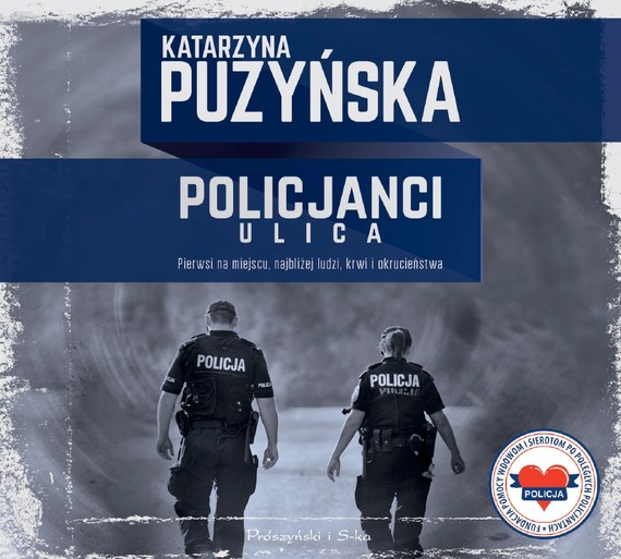 okładka Policjanci. Ulica audiobook | MP3 | Katarzyna Puzyńska