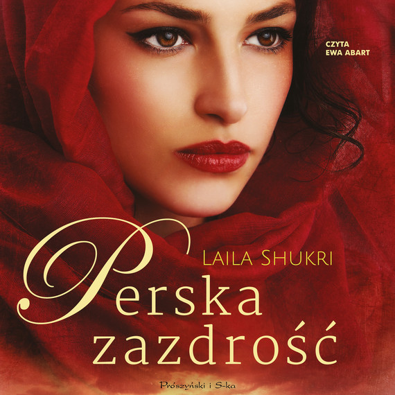 okładka Perska zazdrość audiobook | MP3 | Laila Shukri
