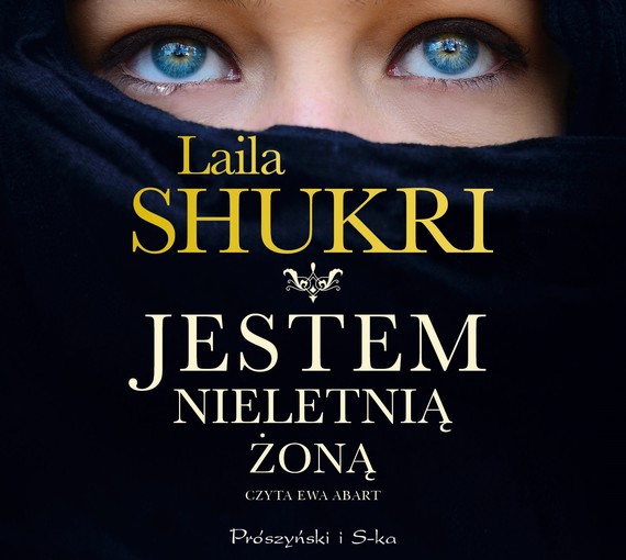 okładka Jestem nieletnią żoną audiobook | MP3 | Laila Shukri