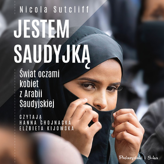 okładka Jestem Saudyjką audiobook | MP3 | Sutcliff Nicola