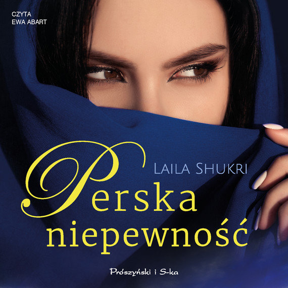 okładka Perska niepewność audiobook | MP3 | Laila Shukri