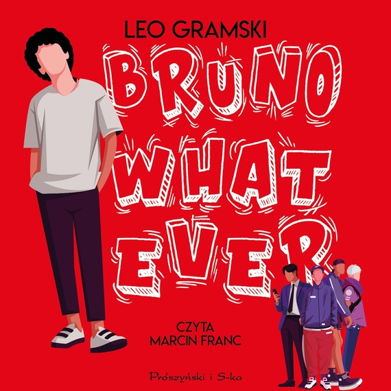 okładka Bruno Whatever audiobook | MP3 | Leo Gramski