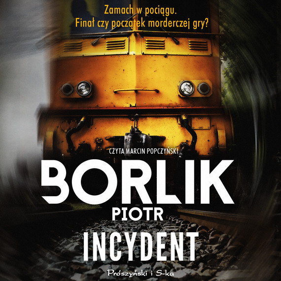 okładka Incydent audiobook | MP3 | Piotr Borlik