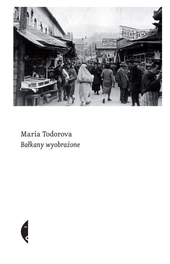 okładka Bałkany wyobrażone ebook | epub, mobi | Todorova Maria