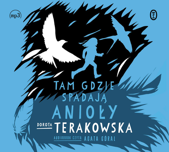 okładka Tam, gdzie spadają Anioły audiobook | MP3 | Dorota Terakowska
