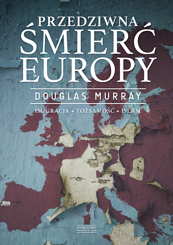 okładka Przedziwna śmierć Europy ebook | epub, mobi | Douglas Murray